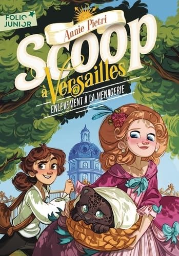 Scoop à Versailles: Enlèvement à la ménagerie (2) von GALLIMARD JEUNE