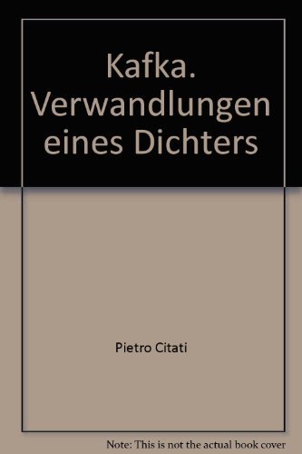 Kafka. Verwandlungen eines Dichters von Piper Verlag GmbH