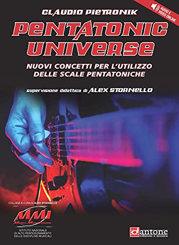 Pentatonic universe. Nuovi concetti per l'utilizzo delle scale pentatoniche. Metodo. Con File audio per il download (Modern Music Institute) von Volonté e Co