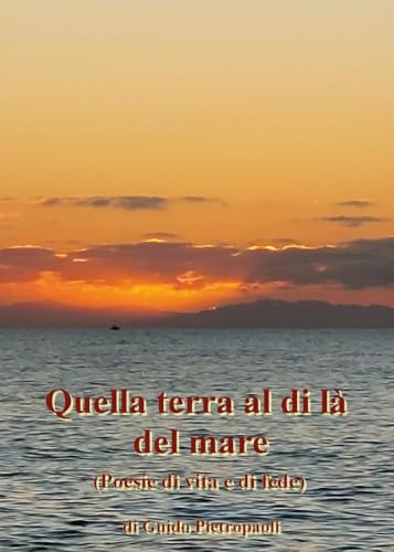 Quella terra al di là del mare von Youcanprint