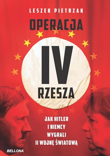 Operacja IV Rzesza: Jak Hitler i Niemcy wygrali II wojnę