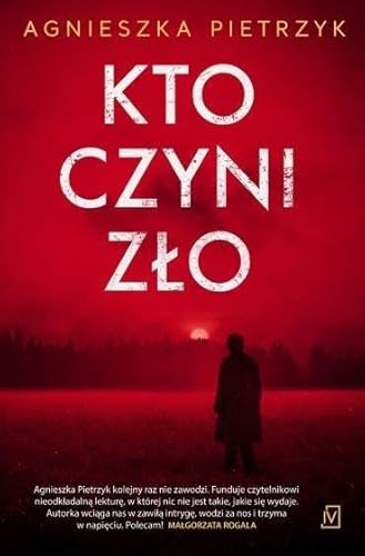 Kto czyni zło von Czwarta Strona