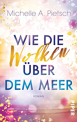 Wie die Wolken über dem Meer: Roman | Ein romantischer New-Adult-Roman an der Nordsee auf Juist Wie die Wolken über dem Meer: Roman | Ein romantischer New-Adult-Roman an der Nordsee auf Juist