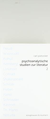 Psychoanalytische Studien zur Literatur 2 von Knigshausen & Neumann