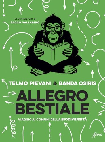 Allegro bestiale. Viaggio ai confini della biodiversità (Aboca kids) von Aboca Edizioni