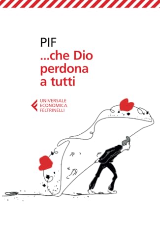 …che Dio perdona a tutti (Universale economica)