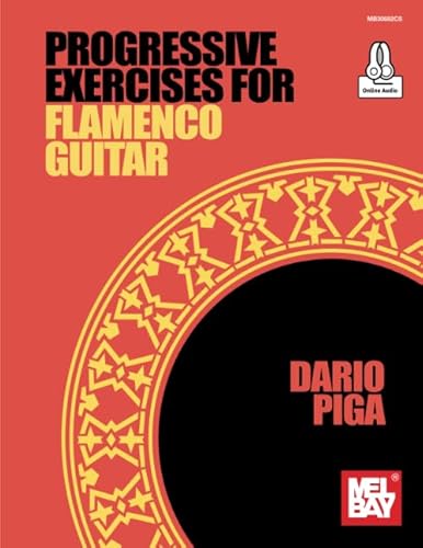 Progressive Exercises for Flamenco Guitar von Mel Bay Publications, Inc.
