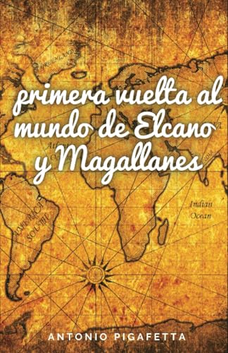 La primera vuelta al mundo de Elcano y Magallanes La primera vuelta al mundo de Elcano y Magallanes von Editorial Cervantes Digital