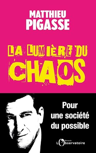 La Lumière du chaos von L'OBSERVATOIRE