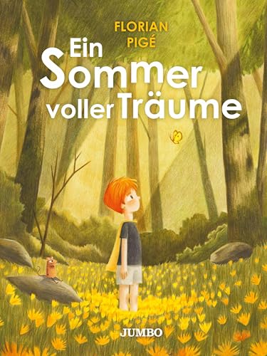 Ein Sommer voller Träume: Bilderbuch