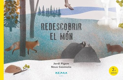 Redescobrir el món (Akiwow, Band 1) von Akiara Books