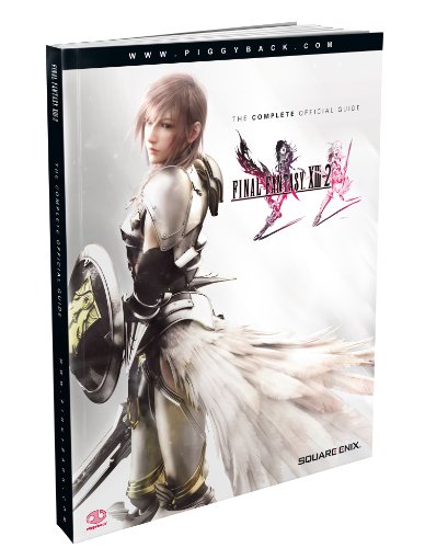 Final Fantasy XIII-2: The Complete Official Guide von Piggyback