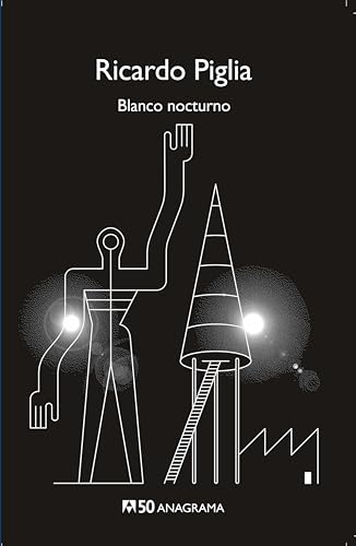 Blanco Nocturno (Compactos 50, Band 34) von ANAGRAMA