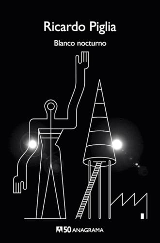 Blanco Nocturno (Compactos 50, Band 34) von ANAGRAMA