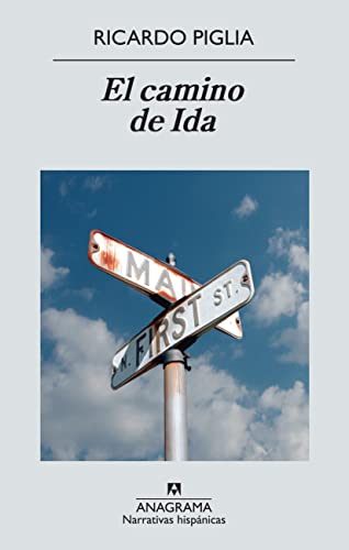 El Camino de Ida (Narrativas hispánicas, Band 517)