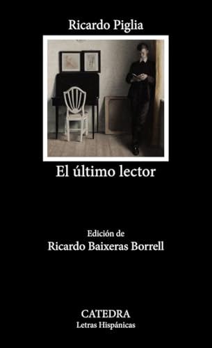 El último lector (Letras Hispánicas) von Ediciones Cátedra