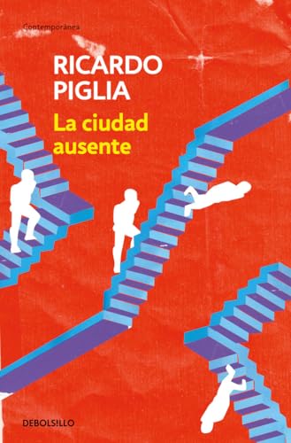 La ciudad ausente (Contemporánea) von DEBOLSILLO
