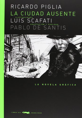La ciudad ausente (Novela gráfica) von LIBROS DEL ZORRO ROJO