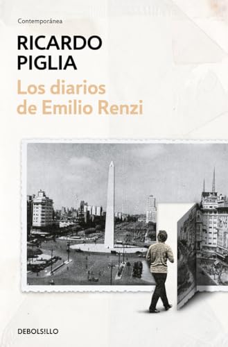 Los diarios de Emilio Renzi / The Diaries of Emilio Renzi (Contemporánea) von DEBOLSILLO