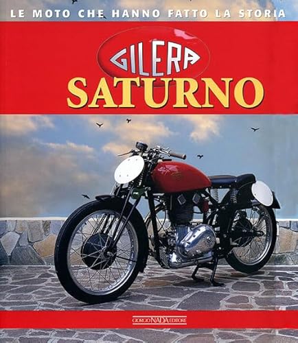 Gilera Saturno von Nada