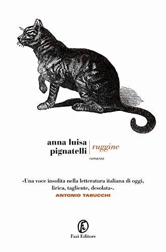 Ruggine (Le strade) von Fazi