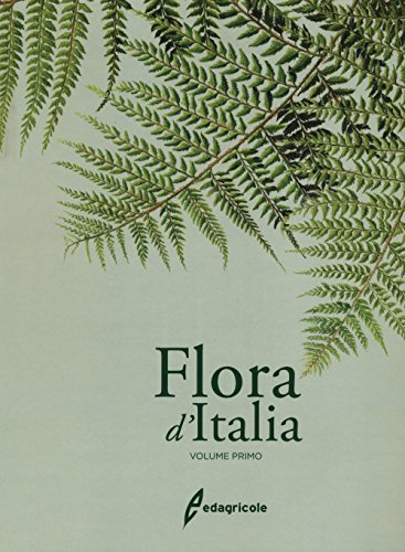 Flora d'Italia (Vol. 1) von Edagricole