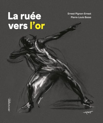 La Ruée vers l or