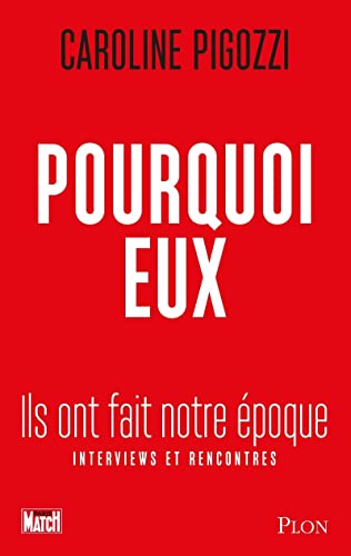 Pourquoi eux - Ils ont fait notre époque von PLON