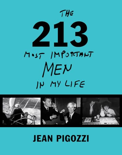 Jean Pigozzi: The 213 Most Important Men in My Life (Fotografia) von Thames & Hudson