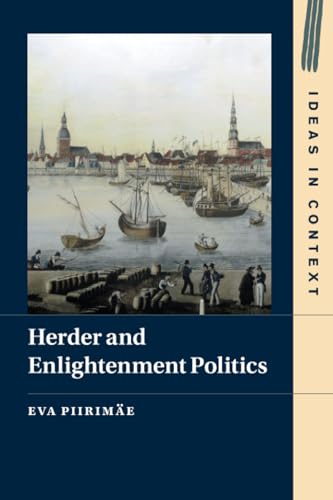 Herder and Enlightenment Politics (Ideas in Context) von Cambridge University Press