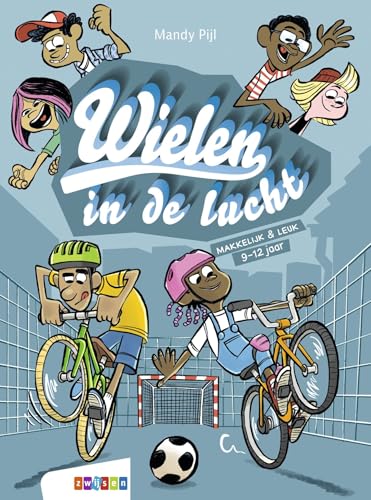 Wielen in de lucht (Makkelijk & leuk) von Uitgeverij Zwijsen