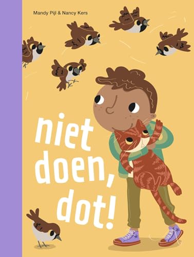 niet doen, dot! (Ik lees) von Uitgeverij Zwijsen