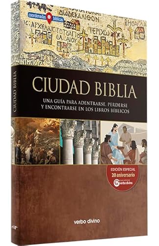 Ciudad Biblia: Una guía para adentrarse, perderse y encontrarse en los libros bíblicos (Materiales de trabajo) von Editorial Verbo Divino