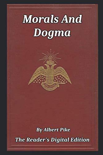 Morals And Dogma: The Reader's Digital Edition Morals And Dogma: The Reader's Digital Edition von Independently published