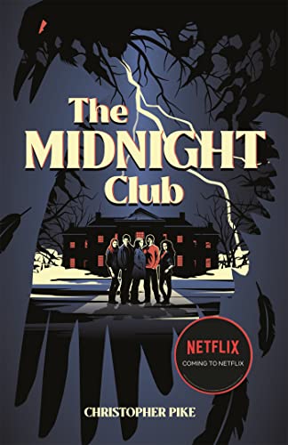 The Midnight Club: as seen on Netflix von Hodder Children's Books