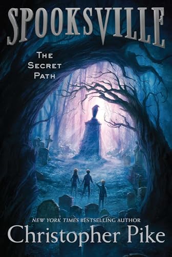 The Secret Path: Volume 1 (Spooksville, Band 1)