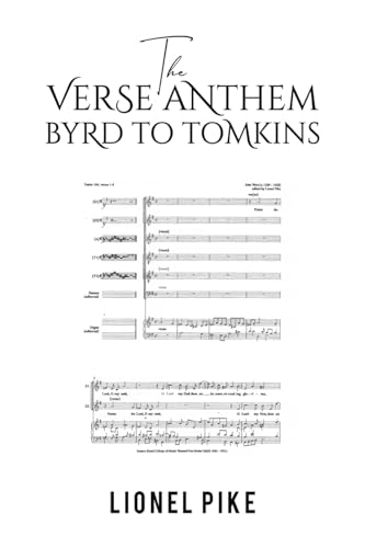 The Verse Anthem: Byrd To Tomkins von Austin Macauley Publishers