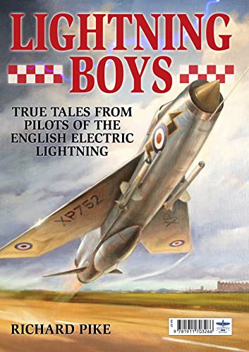 Lightning Boys: True Tales from Pilots of the English Electric Lightning von Mortons Media Group