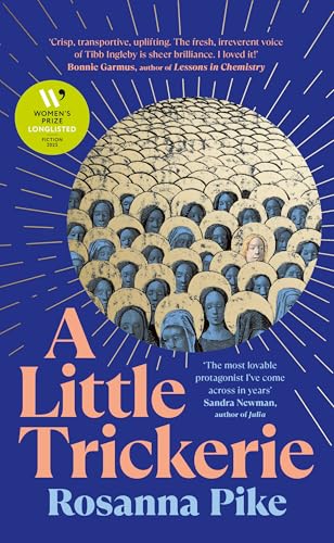 A Little Trickerie: ‘Sheer brilliance ... I loved it' Bonnie Garmus