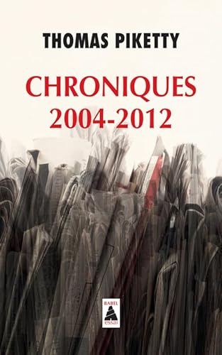 Chroniques 2004-2012: Peut-on sauver l'Europe?. Die Schlacht um den Euro, französische Ausgabe von Actes Sud