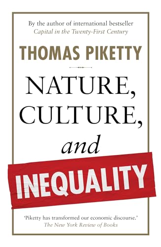 Nature, Culture, and Inequality: A Comparative and Historical Perspective von Scribe Publications