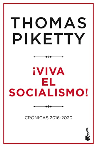 ¡Viva el socialismo!: Crónicas 2016-2020 (Ciencias Humanas y Sociales)