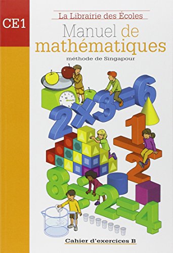 Manuel de mathématiques CE1. Cahier d'exercices B. Per la Scuola elementare