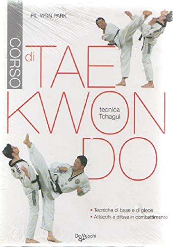 Corso di tae kwon do. Tecnica tchagui Corso di tae kwon do. Tecnica tchagui von De Vecchi