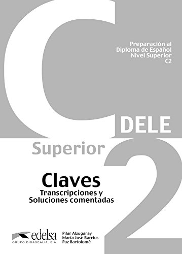 DELE - Preparación al Diploma de Español - Aktuelle Ausgabe - C2: Lösungsschlüssel zum Übungsbuch (DELE, Aktuelle Ausgabe, C2) von Didier