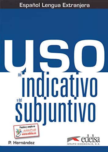 Uso - Español Lengua Extranjera - B1/B2: Uso del indicativo y del subjuntivo - Übungsbuch (Uso, B1/B2) von Didier