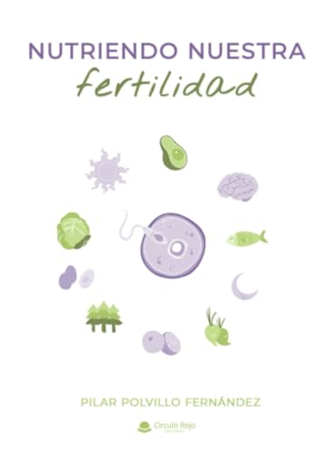 Nutriendo nuestra fertilidad