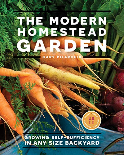 The Modern Homestead Garden: Growing Self-sufficiency in Any Size Backyard von Cool Springs Press