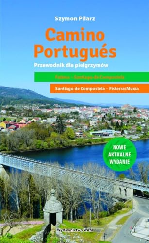 Camino Portugués: Przewodnik dla pielgrzymów