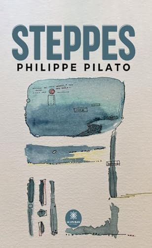 Steppes von LE LYS BLEU EDITIONS SAS